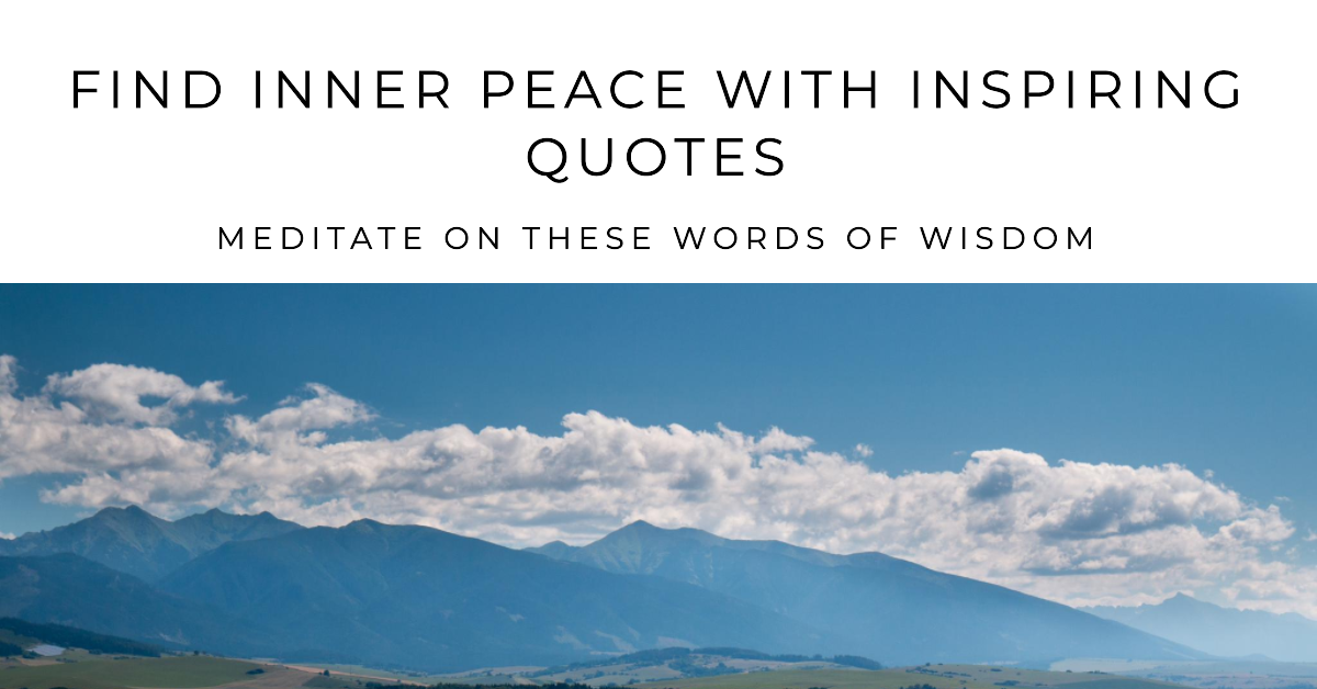 Quotes for Meditation and Mindfulness